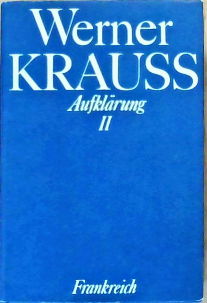 Das wissenschaftliche Werk / Aufklärung II. Frankreich Books