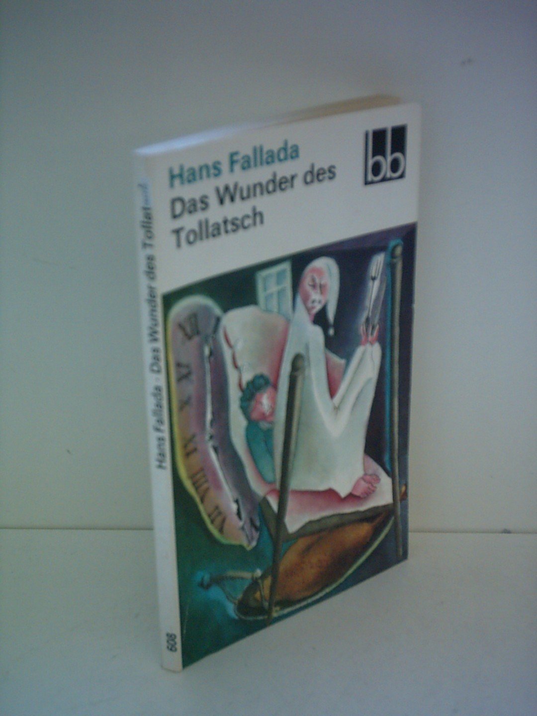Hans Fallada: Das Wunder des Tollatsch - Fünfzehn Geschichten Books
