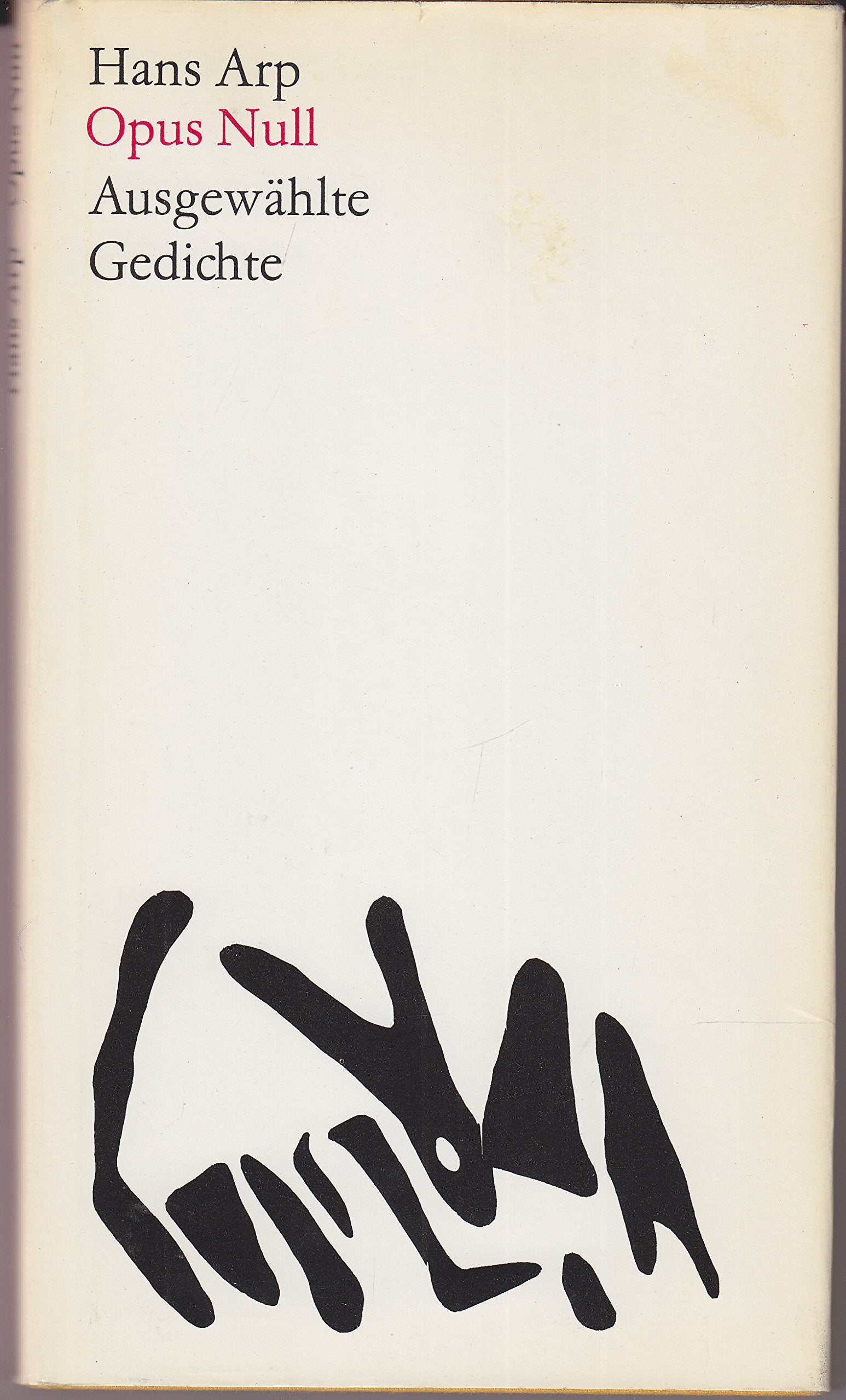 Opus Null. Ausgewählte Gedichte Books