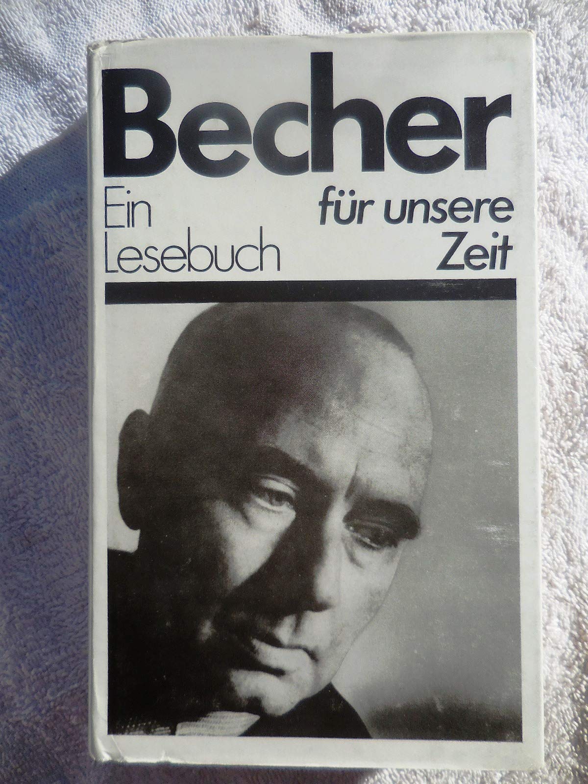 Becher: Ein Lesebuch für unsere Zeit Politics & Society