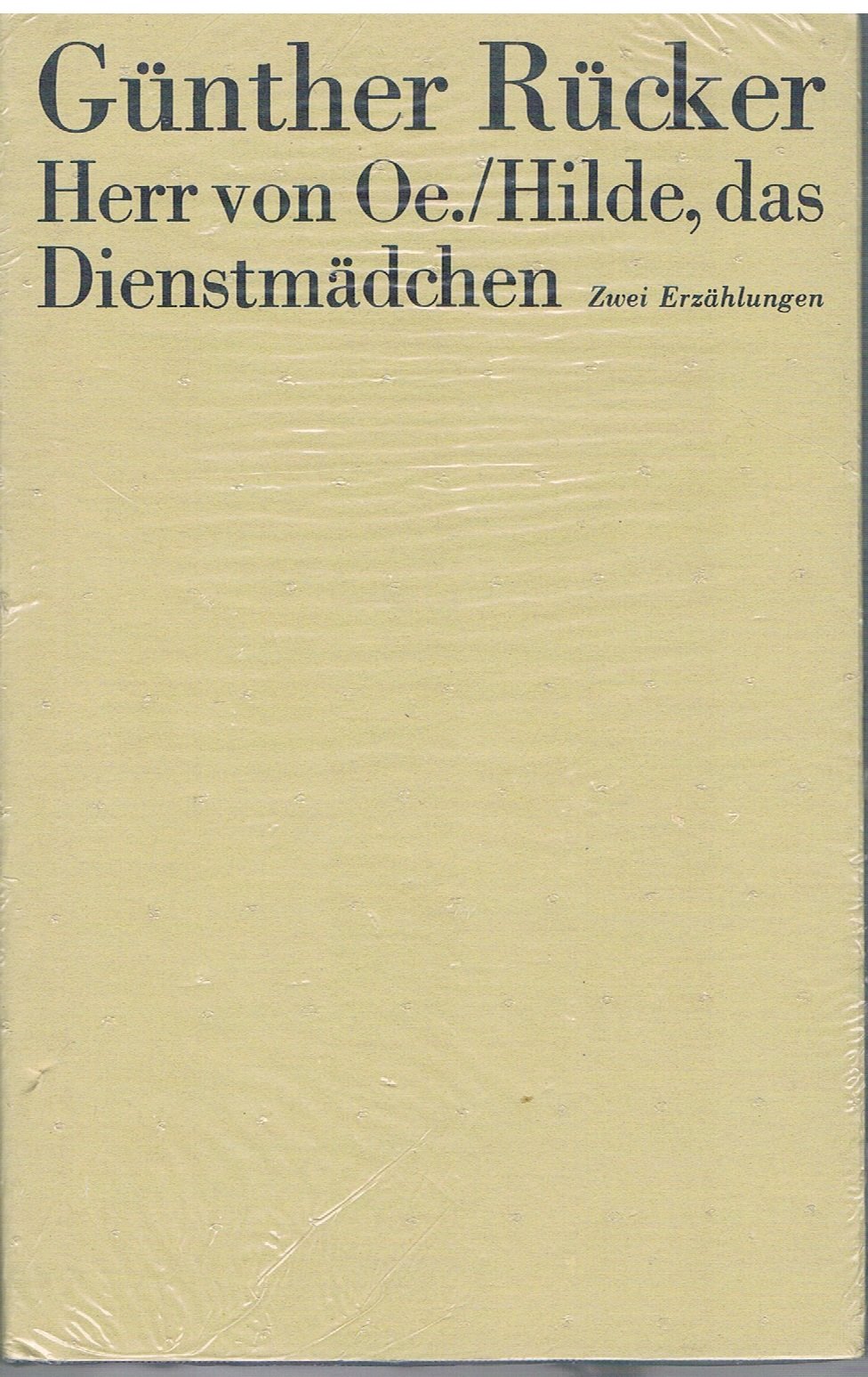 Der Herr von Oe. /Hilde, das Dienstmädchen: Zwei Erzählungen Books