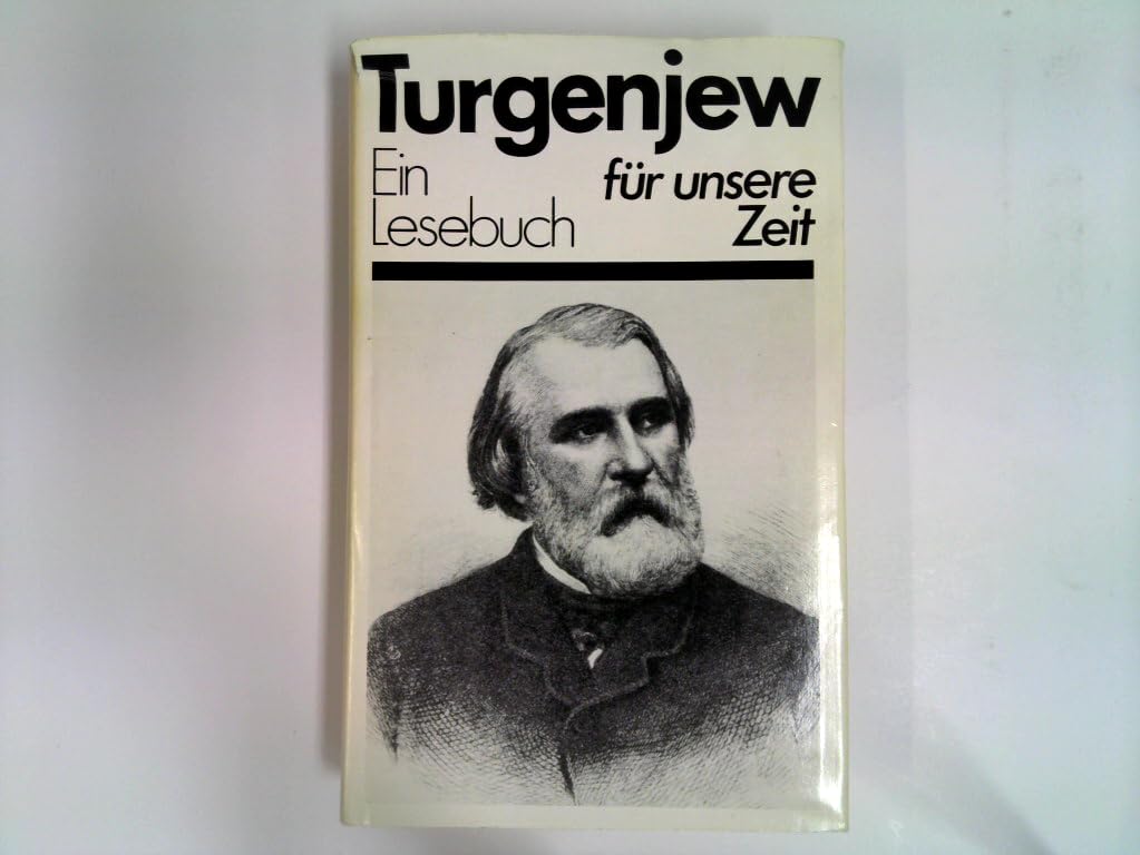 Turgenjew: Ein Lesebuch für unsere Zeit Books
