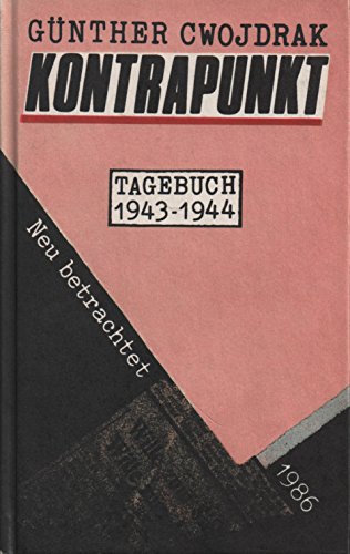 Kontrapunkt: Tagebuch 1943-1944. Neu betrachtet 1986 Arts & Music