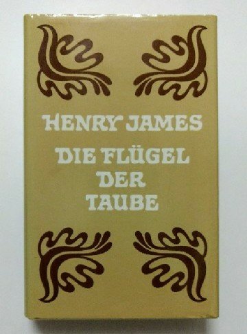 Die Flügel der Taube: Roman Classics