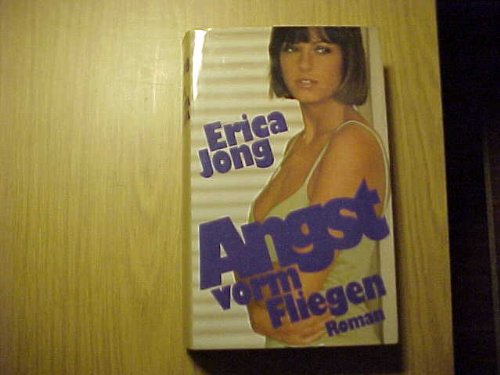 Angst vorm Fliegen: Roman Classics