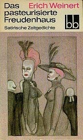 Das pasteurisierte Freudenhaus: Satirische Zeitgedichte Books