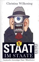Staat im Staate: Auskünfte ehemaliger Stasi-Mitarbeiter Politics & History