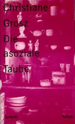 Die asoziale Taube: Gedichte Books
