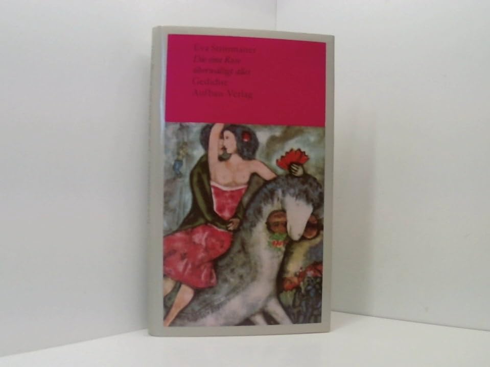 Die eine Rose überwältigt alles: Gedichte Poetry