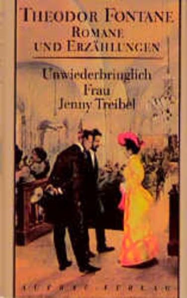 Romane und Erzählungen, 8 Bde., Bd.6, Unwiederbringlich Books