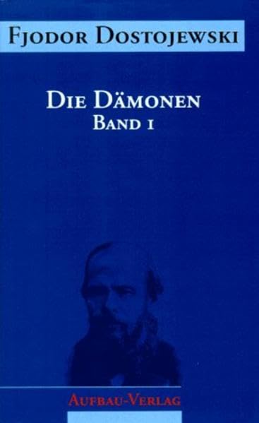 Sämtliche Romane und Erzählungen, 13 Bde., Die Dämonen, in 2 Bdn.: Roman in drei Teilen Classics