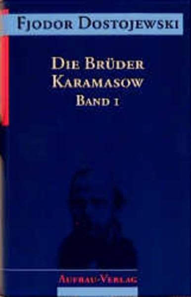 Sämtliche Romane und Erzählungen, 13 Bde., Die Brüder Karamasow, in 2 Bdn.: Roman in vier Teilen mit einem Epilog (Dostojewski Sämtliche Romane und Erzählungen, Band 2) Classics