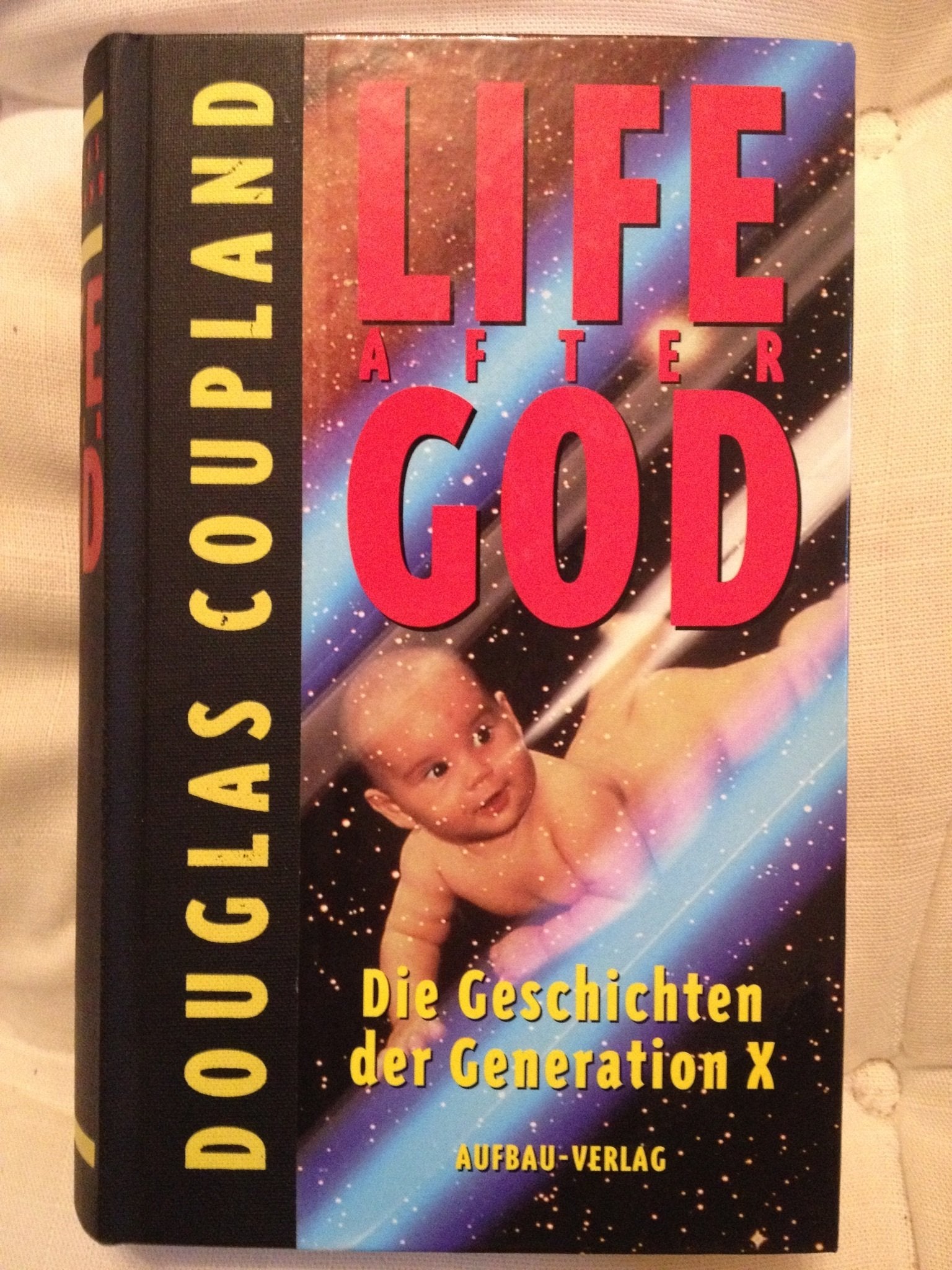 Life after God: Die Geschichten der Generation X Books