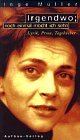 Irgendwo, noch einmal möcht ich sehn: Lyrik, Prosa, Tagebücher Books