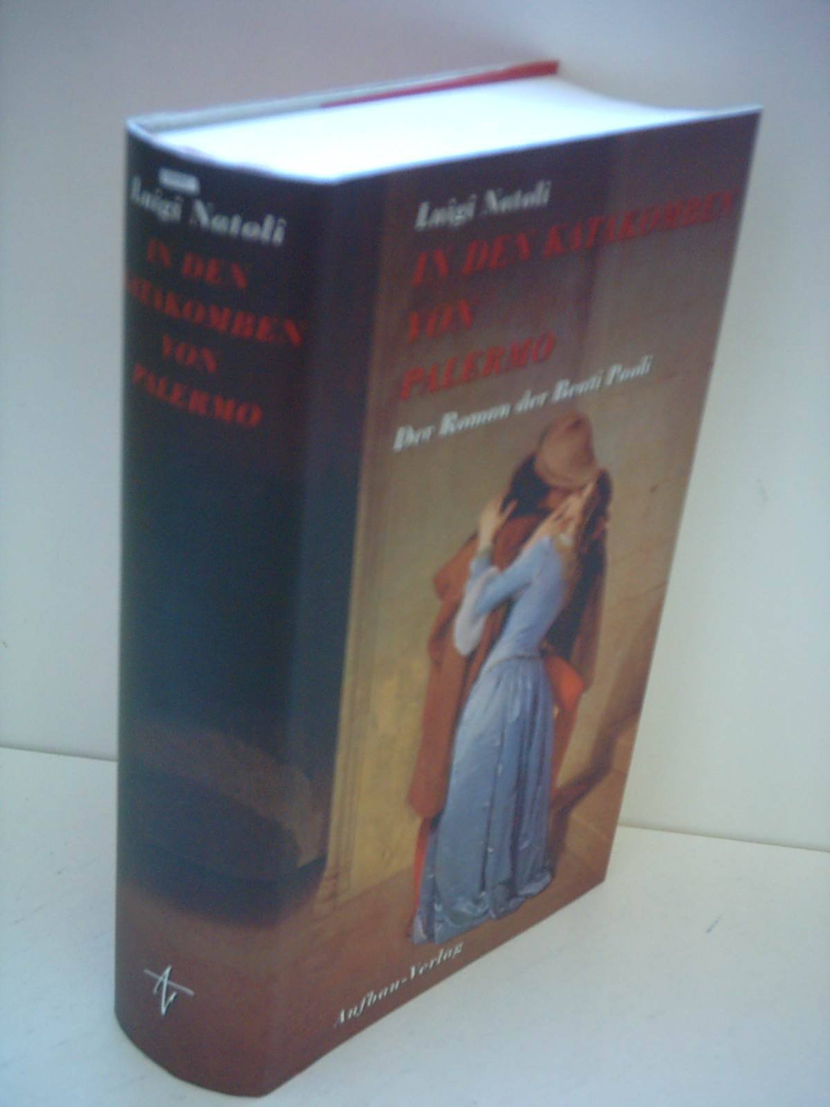 In den Katakomben von Palermo: Der Roman der Beati Paoli. Zweiter Teil Books