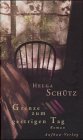 Grenze zum gestrigen Tag: Roman Books