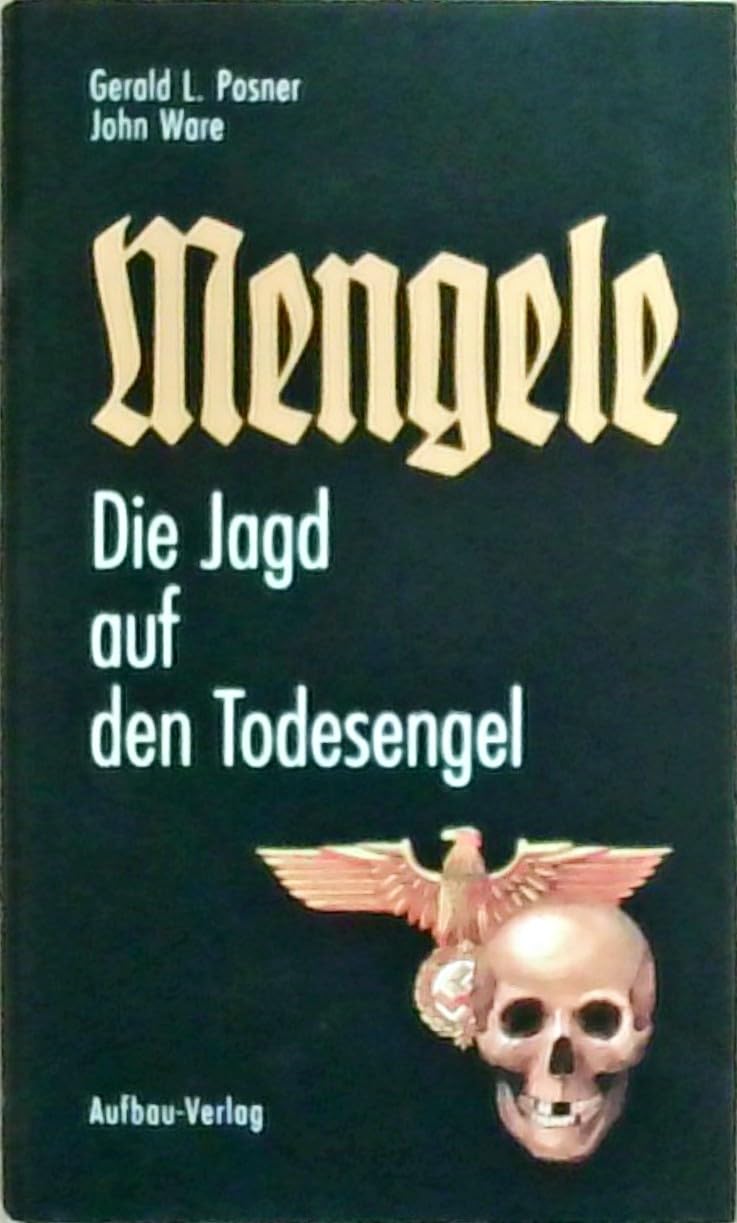 Product Image: Mengele. Die Jagd auf den Todesengel (Aufbau-Sachbuch)