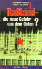 Russland - die neue Gefahr aus dem Osten? (Aufbau-Sachbuch) Politics & History