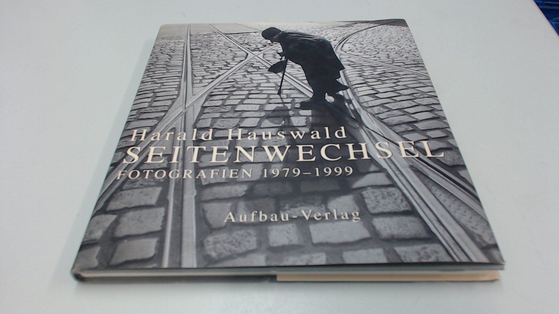 Seitenwechsel: Fotografien 1979-1999 (Aufbau-Sachbuch) Photography