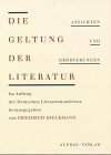 Die Geltung der Literatur: Ansichten und Erörterungen (Aufbau-Sachbuch) Books