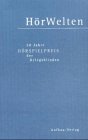HörWelten: 50 Jahre Hörspielpreis der Kriegsblinden 1952-2001 (Aufbau-Sachbuch) Film, Art & Culture