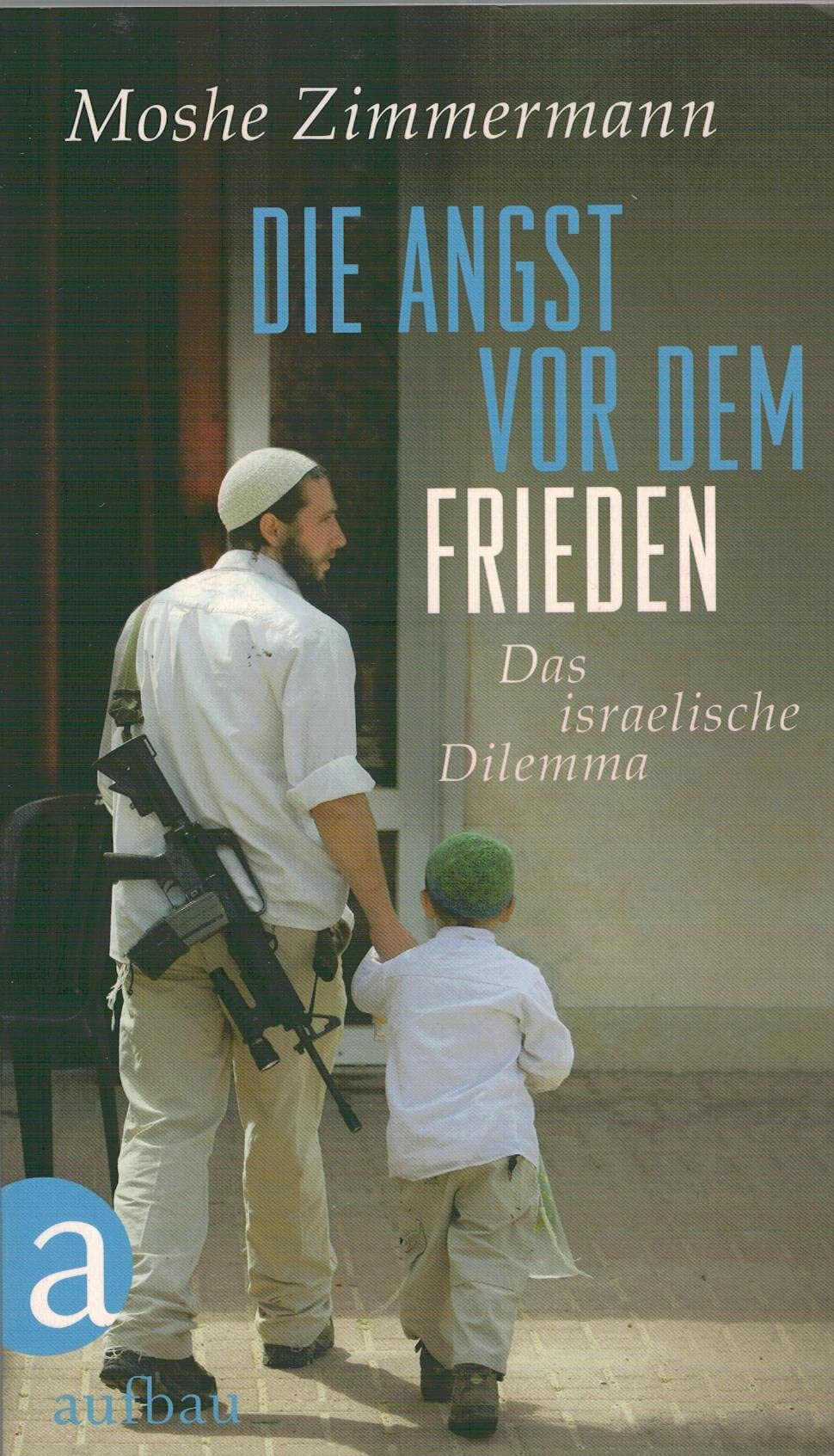 Product Image: Die Angst vor dem Frieden