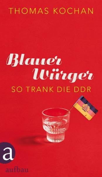Product Image: Blauer Würger: So trank die DDR