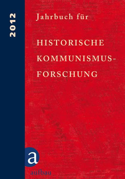 Jahrbuch für Historische Kommunismusforschung 2011 Reference Books