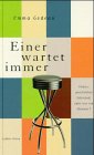 Einer wartet immer: Unausweichliches Schicksal oder nur ein Moment? General education Books