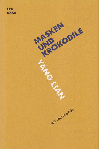 Masken und Krokodile: Gedichte. Text und Porträt 13 Fiction
