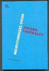 Mehrstimmiges Grün: Gedichte und Prosa. Text und Porträt 14 Fiction