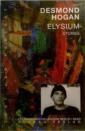 Elysium: Stories. (Text und Porträt 17) Books