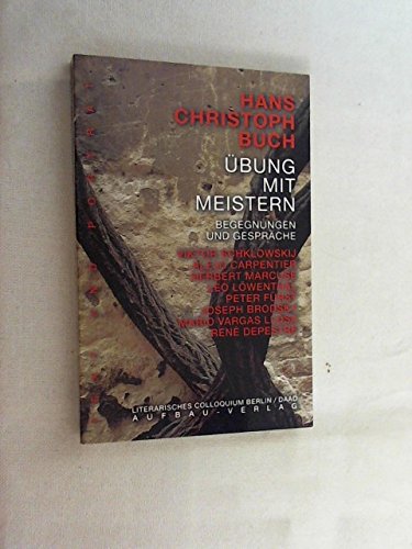 Übung mit Meistern: Begegnungen und Gespräche. (Text und Porträt 21) Professional & Reference Books