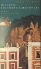 Im Garten der sieben Dämmerungen: Roman Contemporary literature