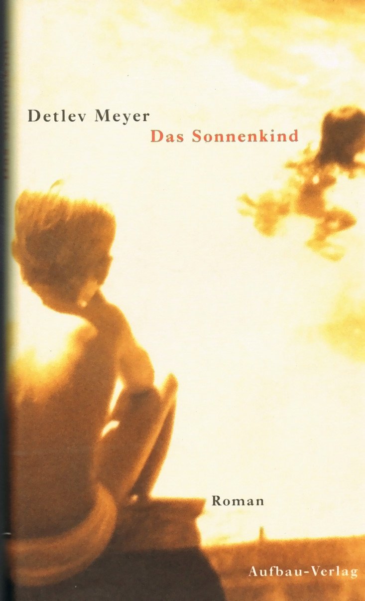 Das Sonnenkind: Roman Historical Fiction