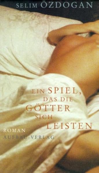 Ein Spiel, das die Götter sich leisten: Roman Contemporary literature