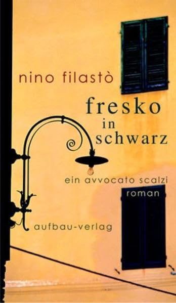 Fresko in Schwarz: Ein Avvocato Scalzi Roman (Avvocato Scalzi ermittelt, Band 5) Crime & Thrillers