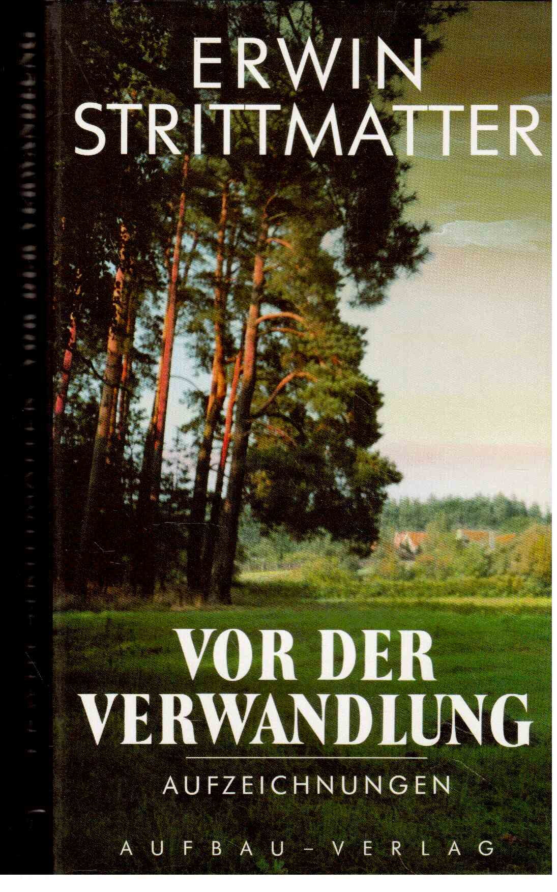 Vor der Verwandlung: Aufzeichnungen Contemporary literature