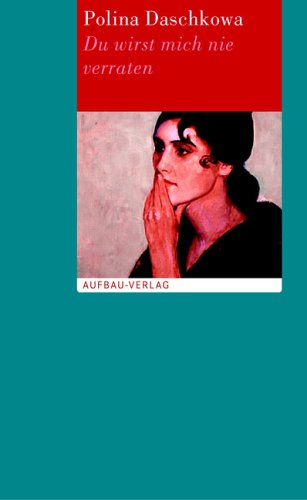 Du wirst mich nie verraten Contemporary literature