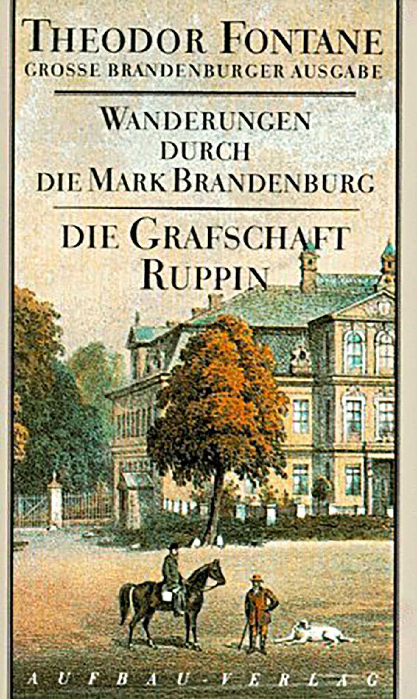 Wanderungen durch die Mark Brandenburg 1 Classics