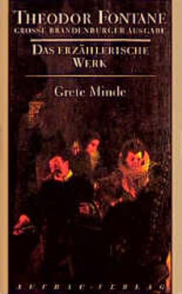 Das erzählerische Werk 03. Grete Minde Classics