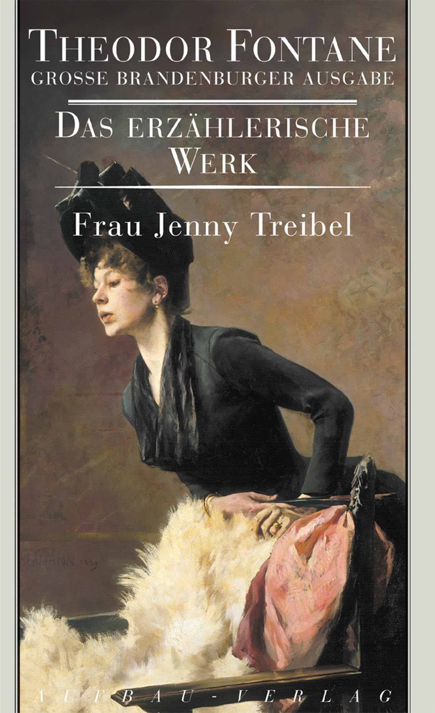 Frau Jenny Treibel oder Wo sich Herz zum Herzen find't: Roman (Fontane GBA Das erzählerische Werk, Band 14) Classics