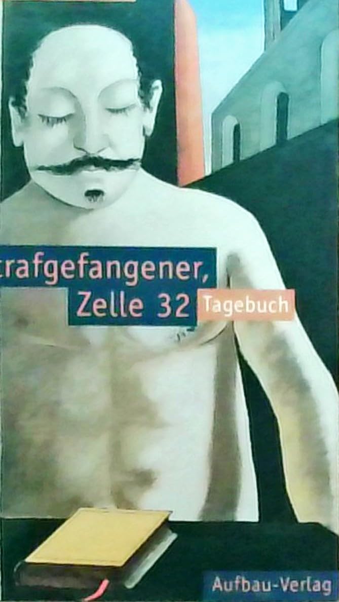 Product Image: Strafgefangener, Zelle 32: Tagebuch