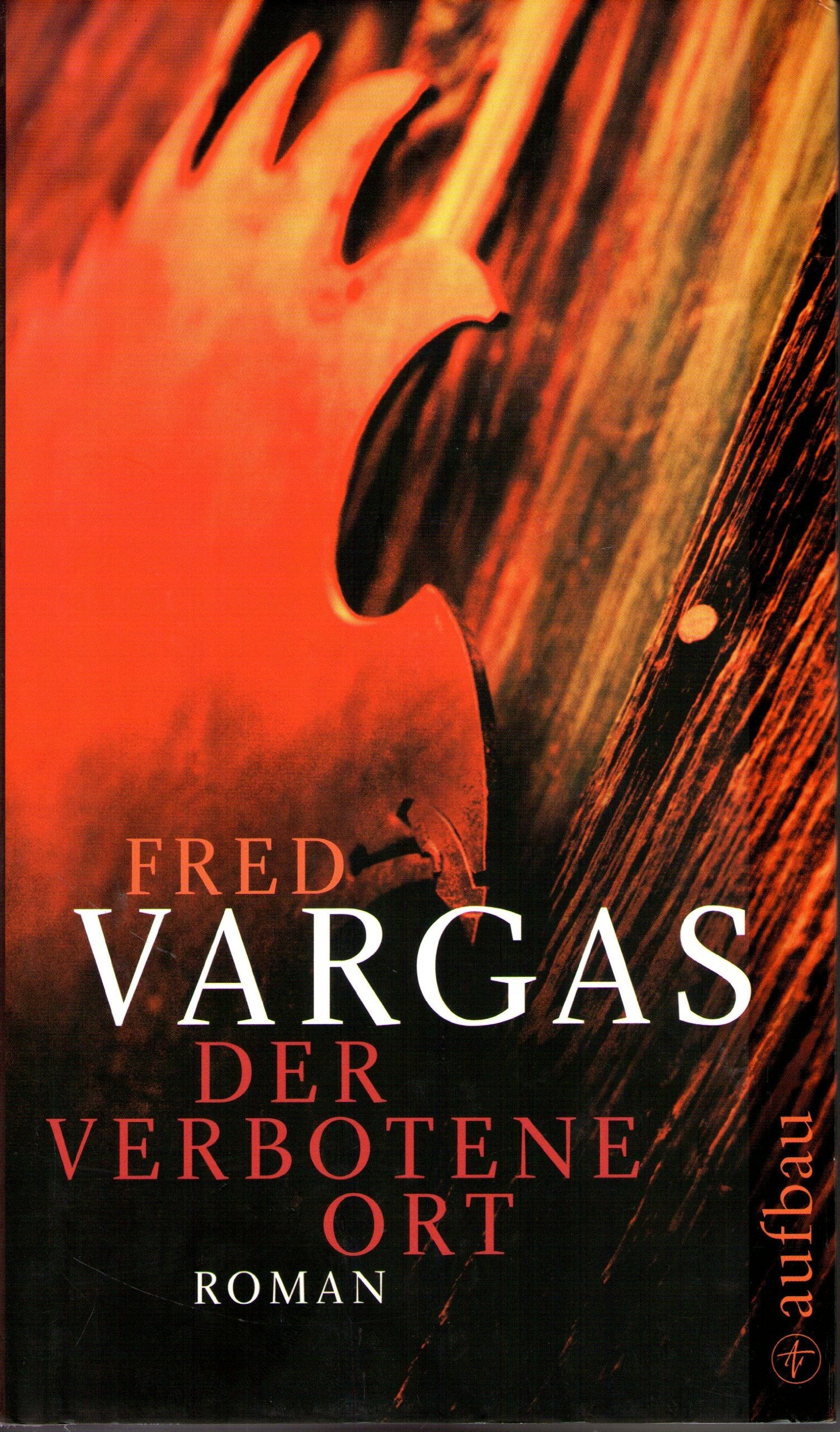 Der verbotene Ort. Roman (Kommissar Adamsberg ermittelt) Contemporary literature