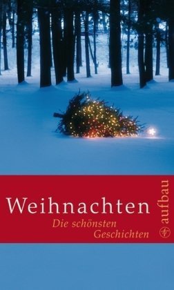 Weihnachten: Die schönsten Geschichten Contemporary literature
