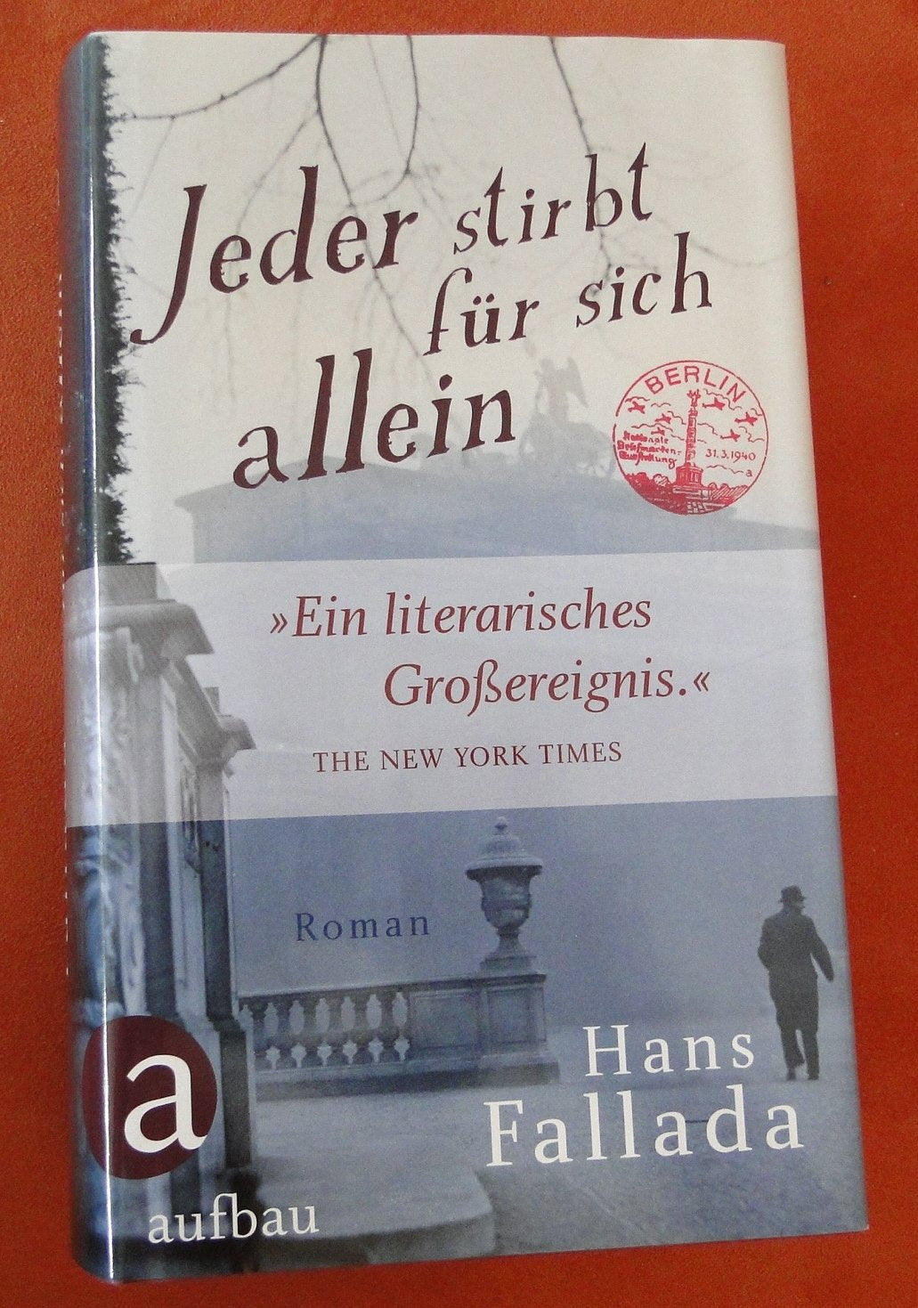 Jeder stirbt für sich allein: Roman Classics