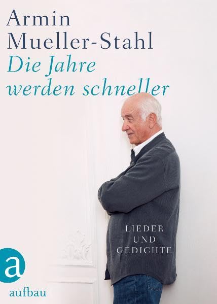 Die Jahre werden schneller: Lieder und Gedichte Poetry