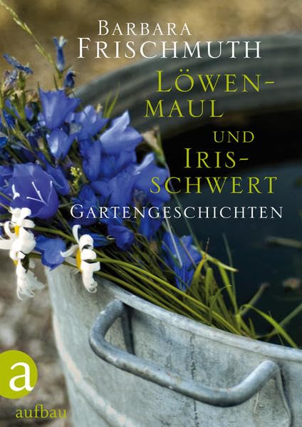 Löwenmaul und Irisschwert Essays & Short Stories