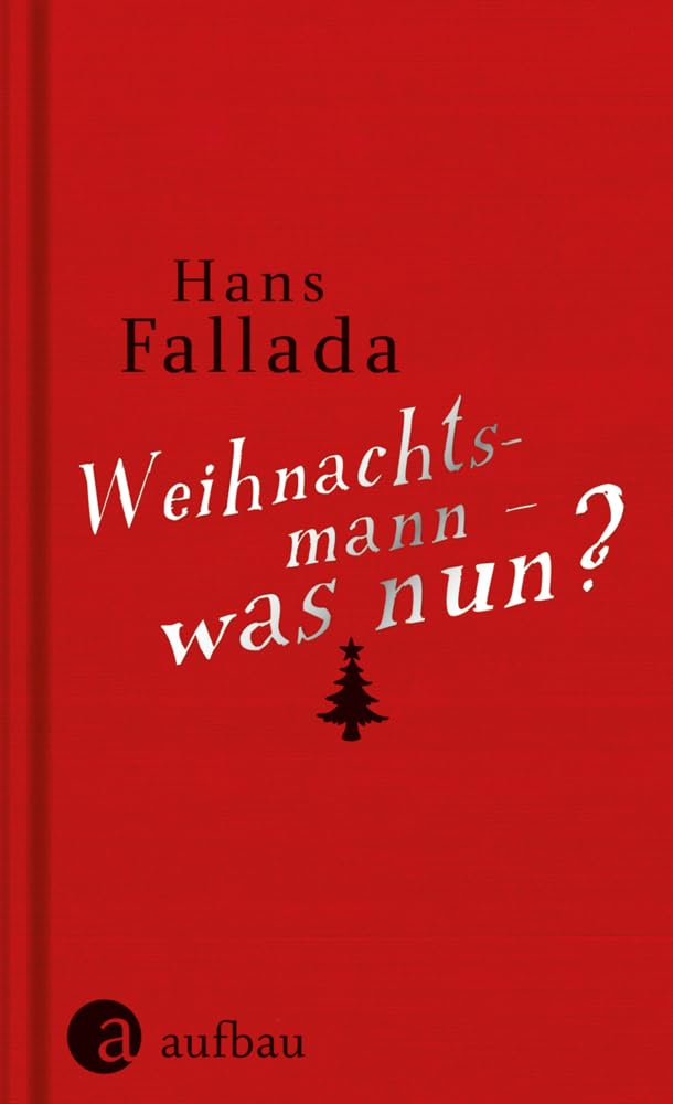 Weihnachtsmann - was nun? Essays & Short Stories