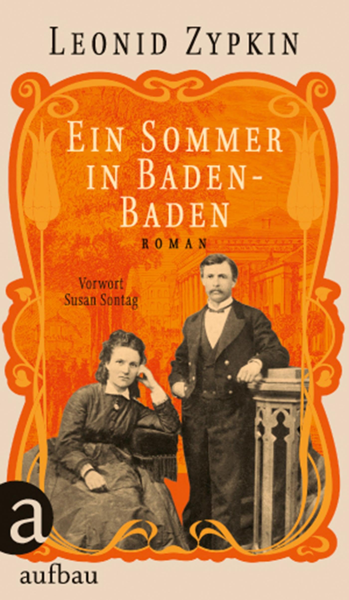 Ein Sommer in Baden-Baden: Roman Contemporary literature